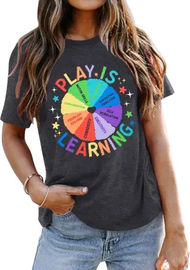 Play is Learning Tshirts Women Kindergarten Teacher Shirts Teacher Appreciation Tops